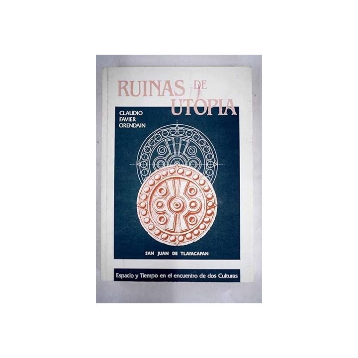 Ruinas de utopía